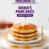 Nienie's Pancakes Maple Syrup